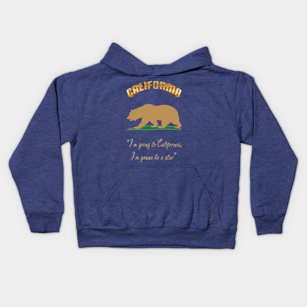 Bear Flag, Flag of California, Grizzly bear, “I’m going to California, I’m gonna be a star.” Kids Hoodie by egygraphics